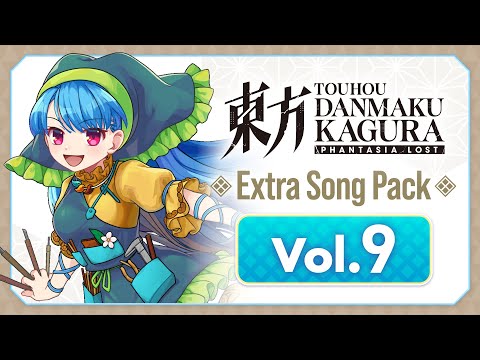 Extra Song Pack vol.9 Trailer [Touhou Danmaku Kagura Phantasia