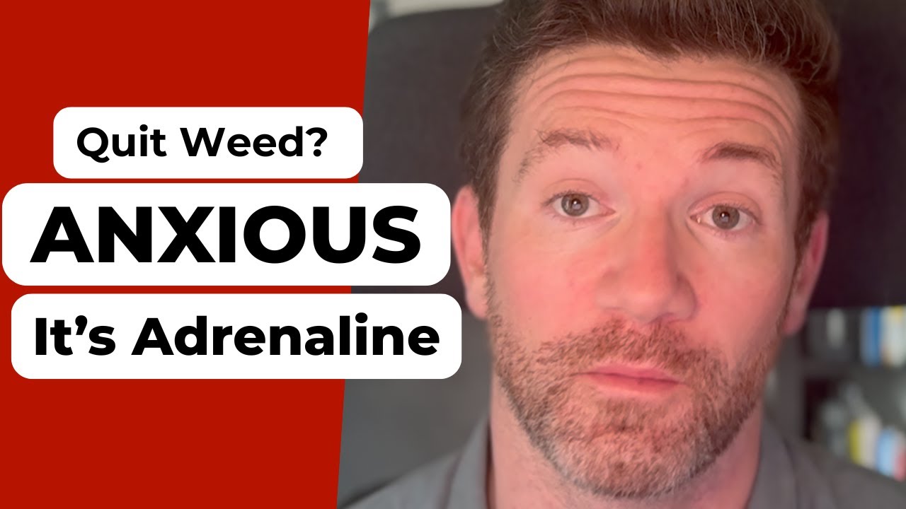 You're Full of Adrenaline After Quitting Weed (Here's Why Weed Withdrawal is Hell)