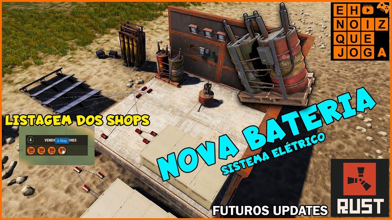 Rust Updates: Mudança no Mapa, Nova Bateria e Sistema Elétrico - YouTube
