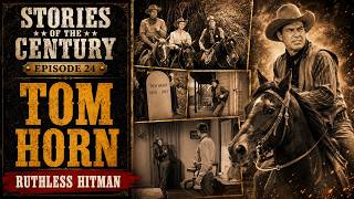 Frontier Hitman – Tom Horn | Stories of the Century Ep24 | Western TV Series