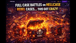 FULL CASE BATTLES ON HELLCASE REBEL CASES… THIS GOT CRAZY! USE MY CODE:yumbo