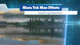 Video-Miniaturansicht von „Lagu Rohani Karo - Ninta tek man Dibata [Karaoke]“