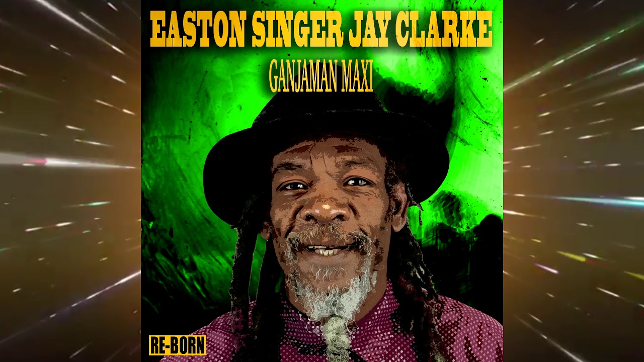 Easton Singer Jay Clarke   Ganjaman Maxi