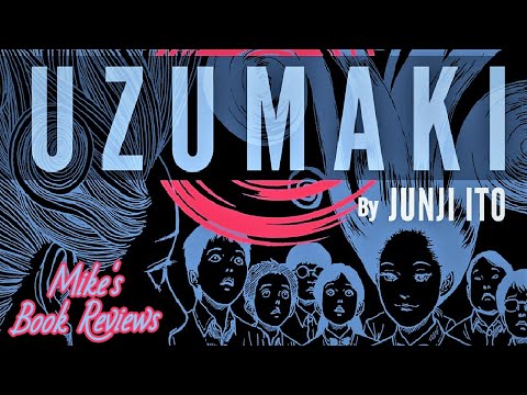 Uzumaki: Spiral Into Horror by Junji Ito Review