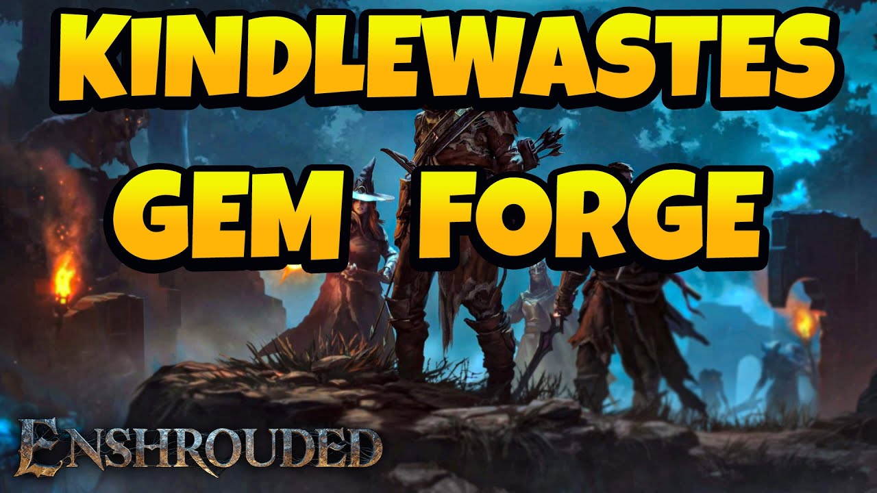 how-to-find-kindlewastes-gem-forge-in-enshrouded-youtube