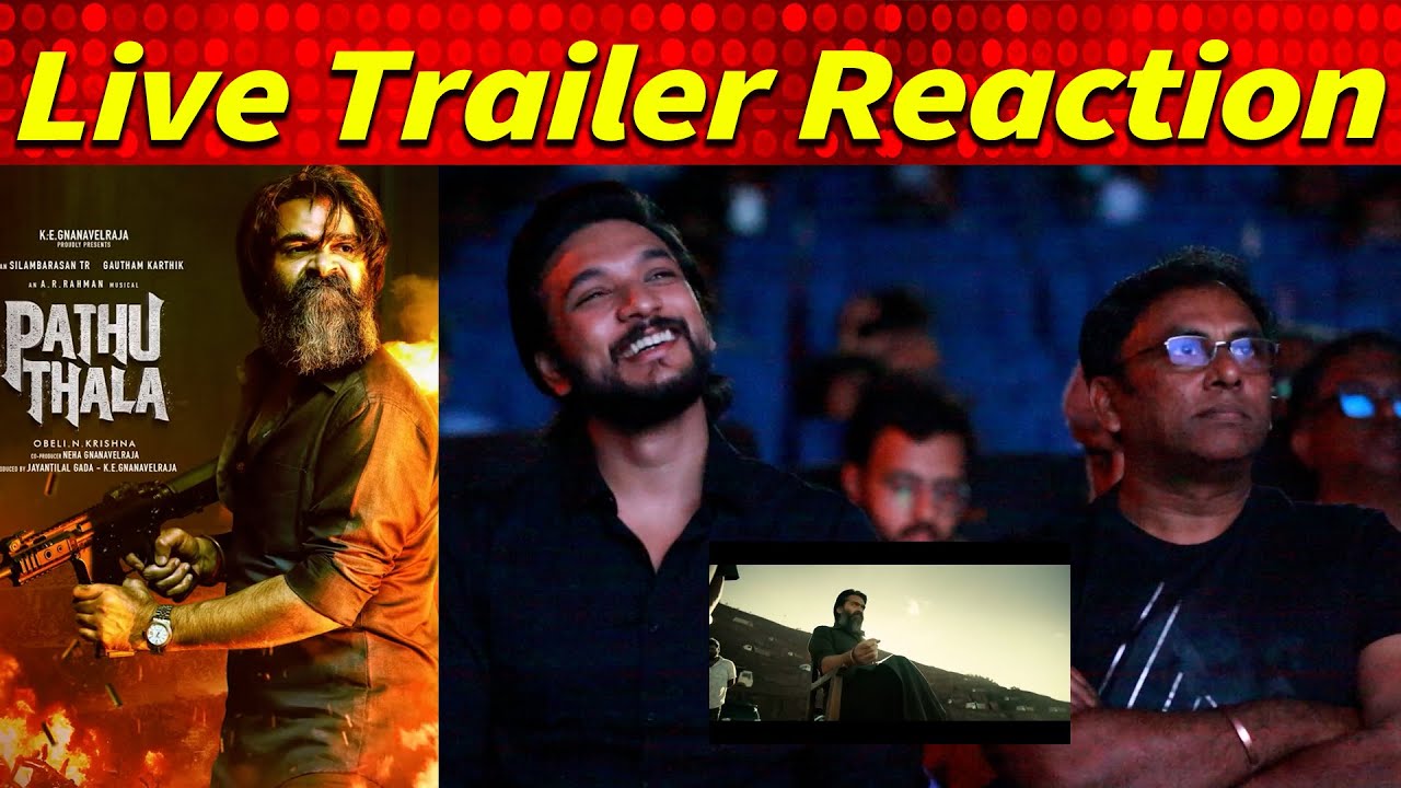 Pathu Thala Teaser Reaction | Silambarasan TR | A. R Rahman | Gautham Karthik | Obeli.N.Krishna