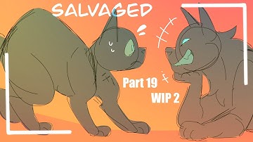 Salvaged // Part 19 // WIP 2