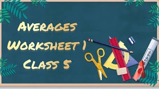 Averages worksheet 1 class 5 #average #averages #averageshorttrick #class5 #class5math #class5maths
