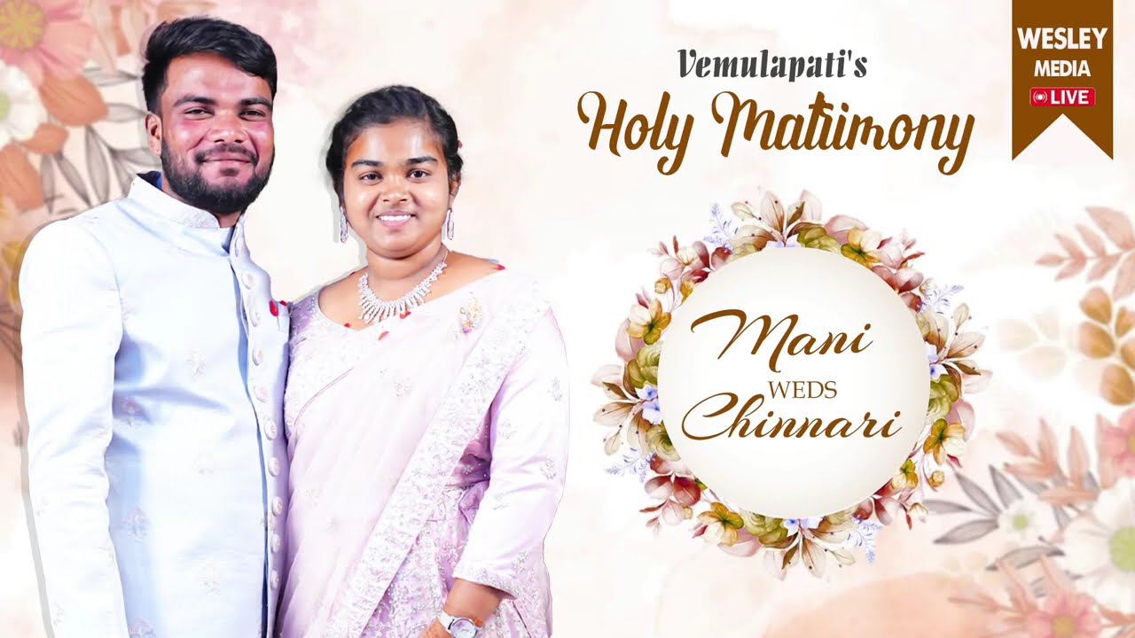 🔴 HOLY MATRIMONY || MANI with CHINNARI || 17th THU - JULY 2025 - 10AM || 