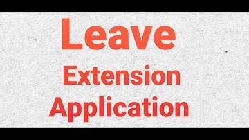 Leave Extension Application