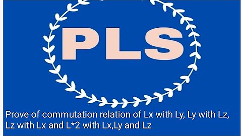 prove the commutations relation of angular momentum
