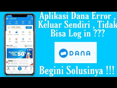 Cara Mengatasi Aplikasi Dana Error , Log Out / Keluar Sendiri Dan Tidak