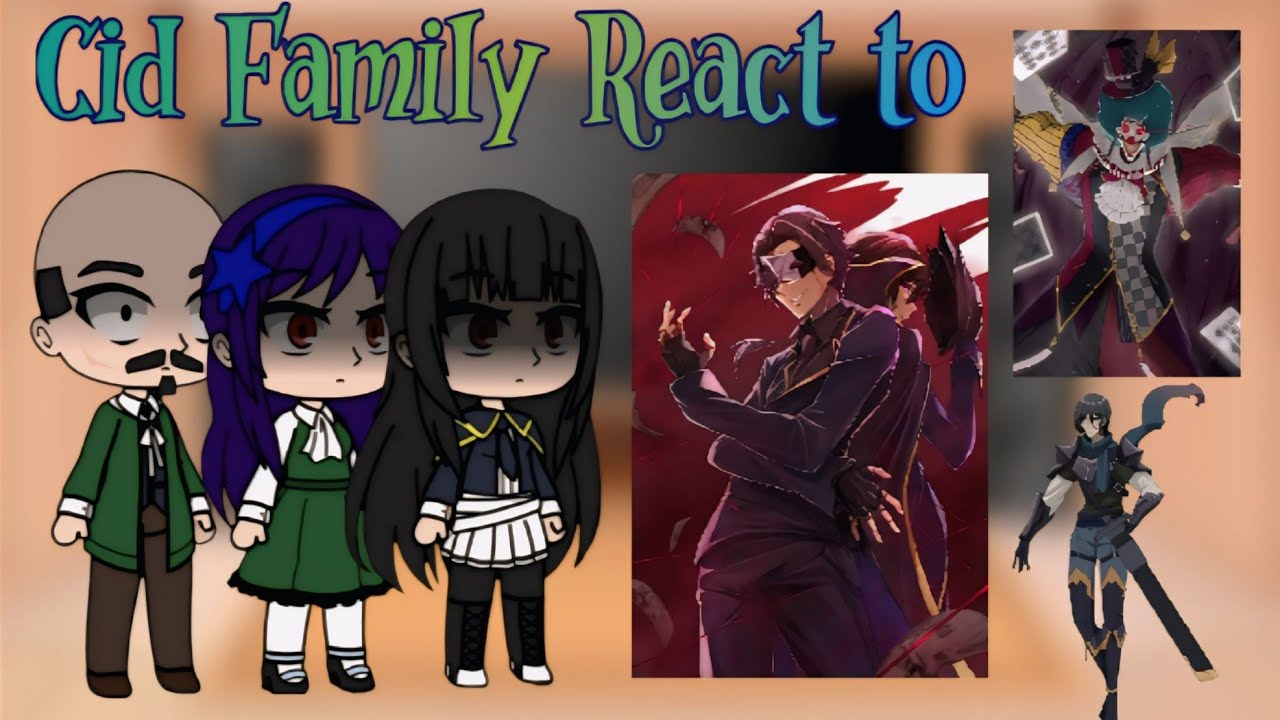 Cid Family React to Cid Kagenou/Shadow []The Eminence in Shadow[]