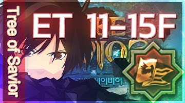 Tree of Savior Doppelsoeldner Earth Tower 11-15F