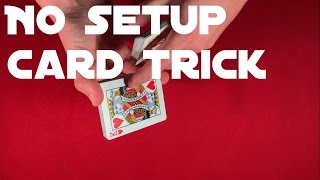 Great No-Setup Card Trick!
