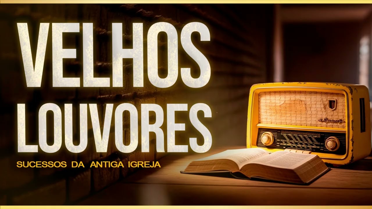 OS VELHOS HINOS QUE AINDA FAZEM PESSOAS CHORAR 😭🕯️🙏