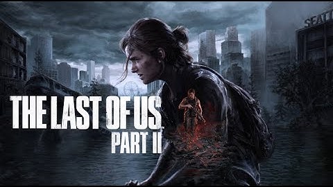 The Last of Us Part II – Episode 9: Seattle Day 2 -- Finding Strings (No Commentary | PS5 Gameplay)