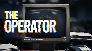 The Operator | Gameplay Trailer