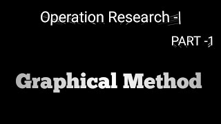 Graphical Method || Operation research -1 || bs mathematics semester 7 || pu LHR