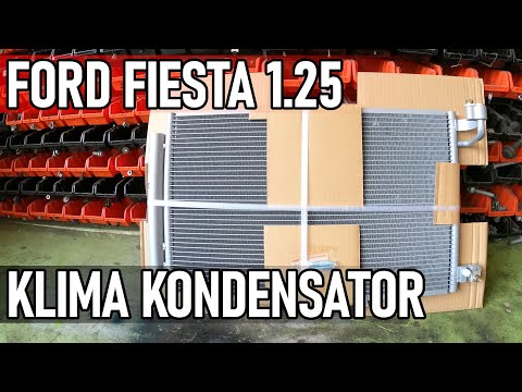 Ford Fiesta 1.25 MK7 | Neuer Klima Kondensator | v.192 👨‍🔧