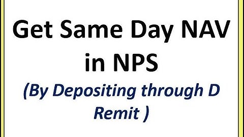 Avail Same Day NAV in NPS
