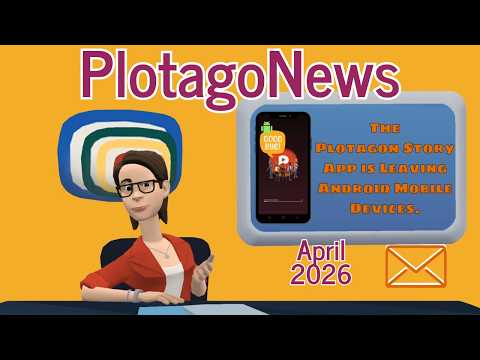 PlotagoNews: Episode 29: April 2026 | PlotagoNews | Plotagon