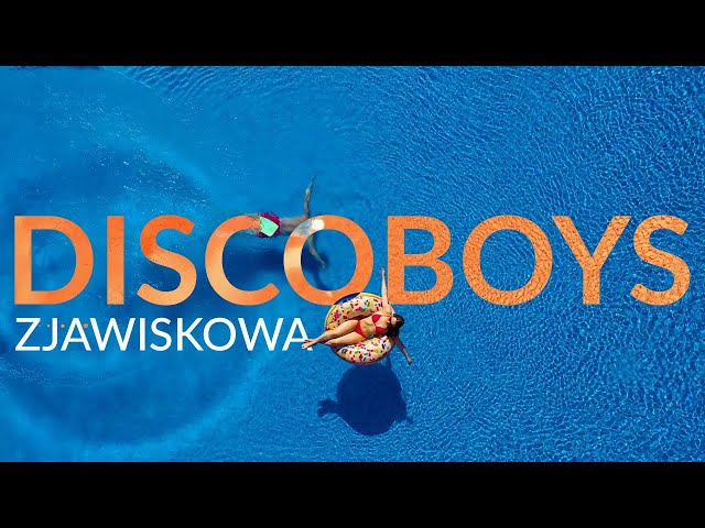 Discoboys - Zjawiskowa