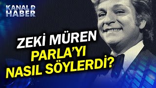 İşte Zeki Müren'in Sesinden PARLA Marşı! #Haber