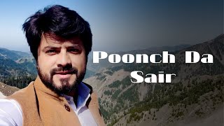 Poonch Da Sair | Poonch Vlog Song | Kabul Bukhari | Sharaz Sikandar Films