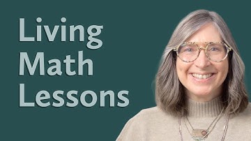 The Life of the Charlotte Mason Math Lesson