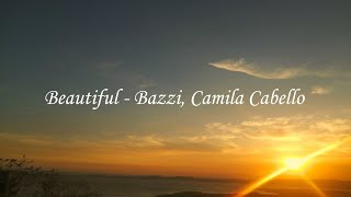 Beautiful - Bazzi, Camila Cabello (Slowed + Reverb)