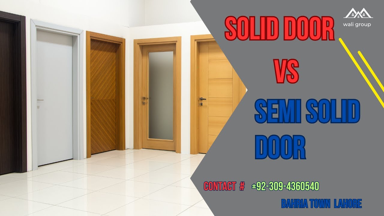 DIFFERENCE BETWEEN SOLID DOOR AND SEMI SOLID DOOR YouTube