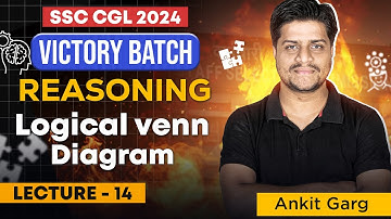 SSC CGL 2024 | Logical Venn Diagram | Reasoning | Victory Batch | Reasoning by Ankit Sir
