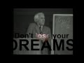 Jim Rohn Don't lose Your Dreams