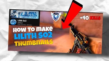 How to make Thumbnail like @Lilithso2 | Standoff 2