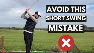 AVOID THIS SHORT BACKSWING MISTAKE - One simple drill to INSTANTLY fix it!