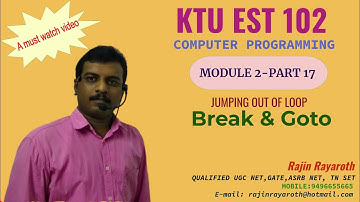 KTU EST 102-COMPUTER PROGRAMMING-MODULE 2-PART 17(BREAK AND GOTO)