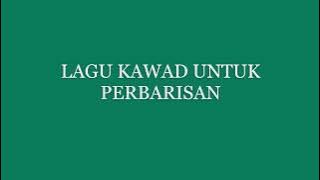 Lagu Kawad untuk Perbarisan