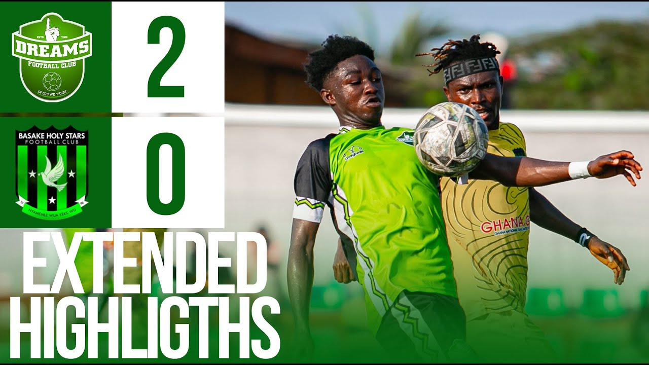 EXTENDED HIGHLIGHTS | DREAMS FC 2 VS 0 HOLYSTARS |