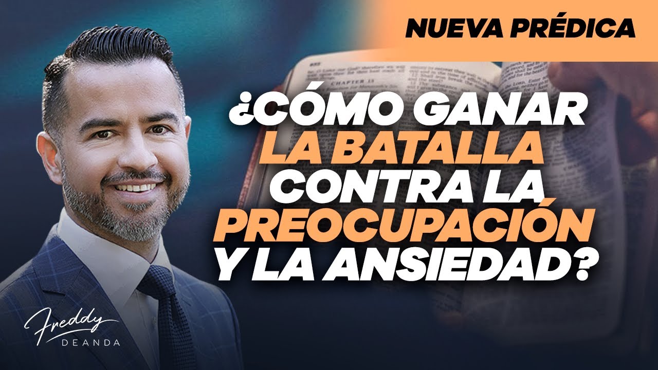 Cómo ganar la batalla contra la preocupación y la ansiedad