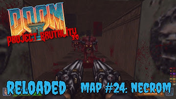 DOOM II: Project Brutality 3.0 | Reloaded: Map #24: Necrom