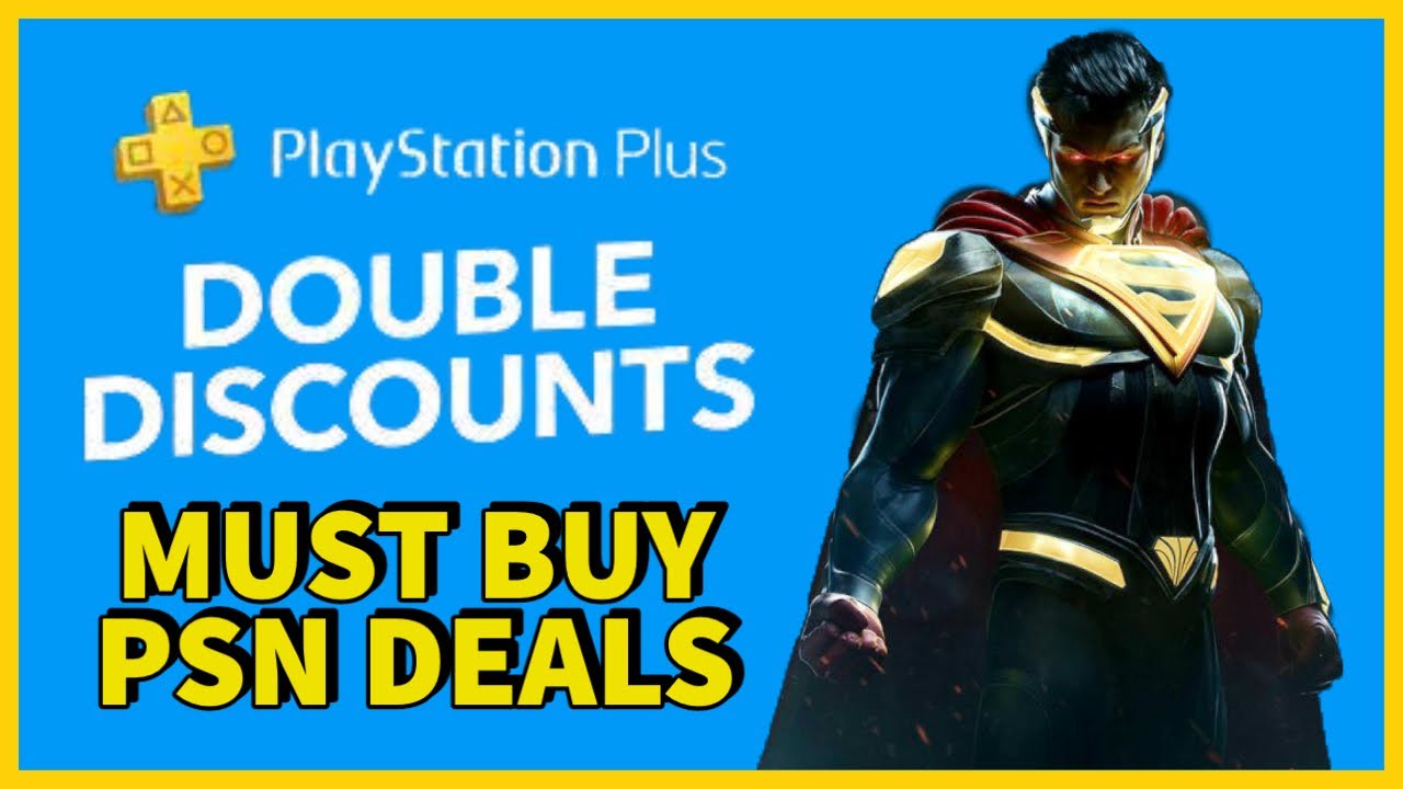 PSN Double Discounts Sale The Best Must Buy Deals! PS Store The Lowest