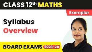 Class 12 Maths NCERT Exemplar - Syllabus Overview 2022-23