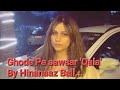 Jaane balma ghode pe kyun sawaar hai  hinanaaz bali hinanaazbali new song