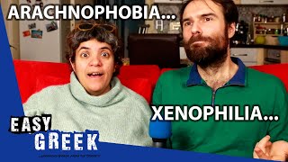 Phobias and -philias: How Greek Are They? | Easy Greek 95