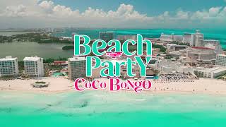 Discover Beach Party Coco Bongo