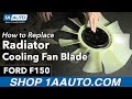 How To Replace Radiator Cooling Fan Blade 1997-2004 Ford F150