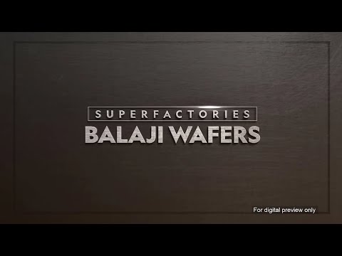 BALAJI WAFERS - SUPER FACTORIES BY NATIONAL GEOGRAPHIC (English)
