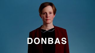 Donbas - Was man über die Ukraine wissen sollte