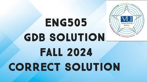 ENG505 GDB Solution Fall 2024 | eng505 gdb solution fall 2024 | eng505 gdb solved fall 2024